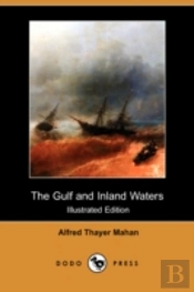 Gulf And Inland Waters (Illustrated Edition) (Dodo Press)