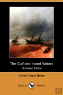 Bertrand.pt - Gulf And Inland Waters (Illustrated Edition) (Dodo Press)