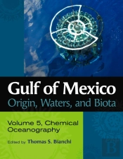 Gulf Of Mexico Origin, Waters, And Biota