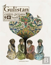 Gulistan ; Le Jardin Des Roses