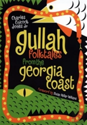 Gullah Folktales From The Georgia Coast