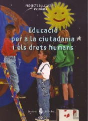 Gulliver-1. Educació Per A La Ciutadania Y Els Drets Humans