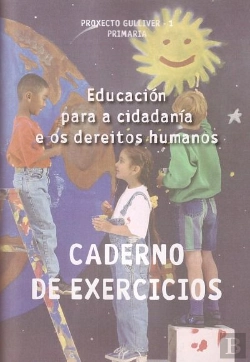 Bertrand.pt - Gulliver-1. Educación Para A Cidadania E Os Dereitos Humanos. Caderno
