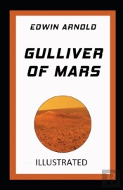 Gulliver Of Mars Annotated