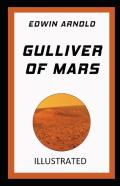 Gulliver Of Mars Annotated
