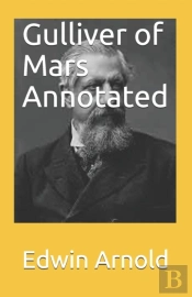 Gulliver Of Mars Annotated
