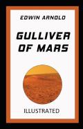Gulliver Of Mars Illustrated