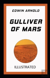 Gulliver Of Mars Illustrated