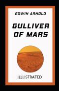 Gulliver Of Mars Illustrated