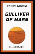 Gulliver Of Mars Illustrated
