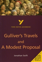 Gulliver'S Travels And A Modest Proposal Everything You Need To Catch Up, Study And Prepare For The 2025 And 2026 Exams