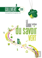 Gullivert, Le Guide Pratique Du Savoir Vert