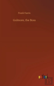 Gulmore, The Boss