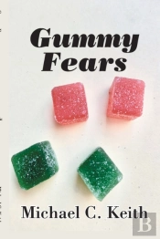 Gummy Fears