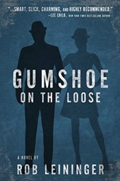Gumshoe On The Loose