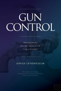 Bertrand.pt - Gun Control What Australia Did, How Other Countries Do It & Is Any Of It Sensible?
