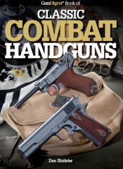 Gun Digest Book Of Classic Combat Hundguns