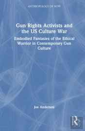 Gun Rights Activists And The Us Culture War