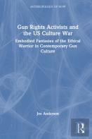 Gun Rights Activists And The Us Culture War