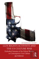 Gun Rights Activists And The Us Culture War