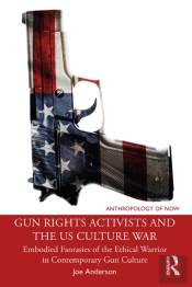 Gun Rights Activists And The Us Culture War