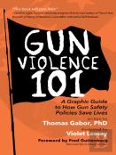 Gun Violence 101