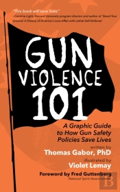 Gun Violence 101