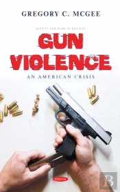 Gun Violence: An American Crisis