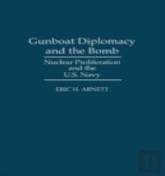 Gunboat Diplomacy And The Bomb