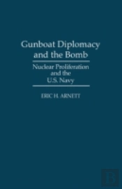 Gunboat Diplomacy And The Bomb