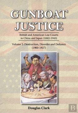Bertrand.pt - Gunboat Justice - Destruction, Disorder And Defiance (1900-1927)