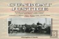 Gunboat Justice: White Man, White Gun