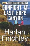 Gunfight At Last Hope Canyon