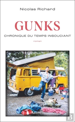 Bertrand.pt - Gunks : Chronique Du Temps Insouciant