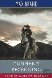 Gunman'S Reckoning (Esprios Classics)