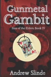 Gunmetal Gambit