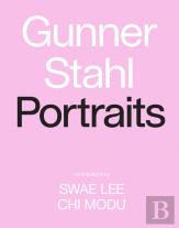 Gunner Stahl: Portraits