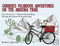 Bertrand.pt - Gunner'S Vicarious Adventures On The Arizona Trail