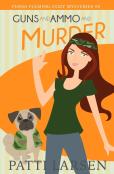 Guns And Ammo And Murder