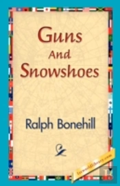 Guns And Snowshoes