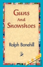 Guns And Snowshoes