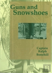 Guns And Snowshoes