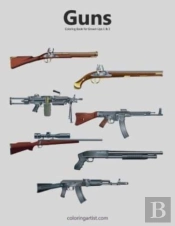 Guns Coloring Book For Grown-Ups 1   2