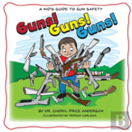 Guns! Guns! Guns!