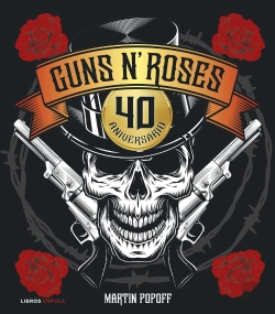 Bertrand.pt - Guns N' Roses. 40 Aniversario