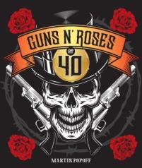 Guns N' Roses At 40
