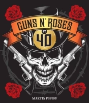 Guns N' Roses At 40