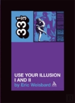 Bertrand.pt - Guns N' Roses' Use Your Illusion I And Ii