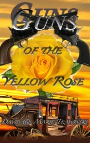 Guns Of The Yellow Rose