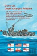 Guns Up, Depth Charges Readied